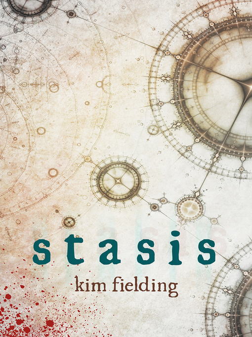 Title details for Stasis by Kim Fielding - Available